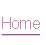 Home.